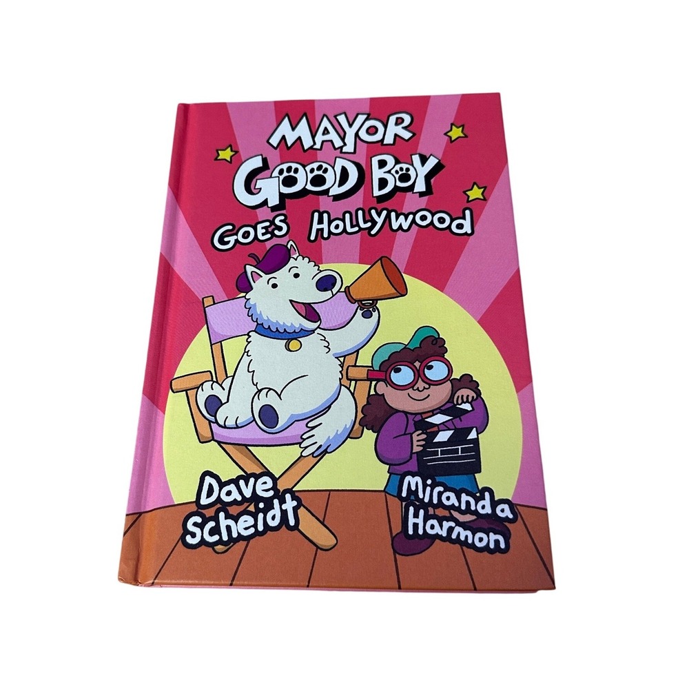 Mayor Good Boy‎ Goes Hollywood Graphic Novel Book 2 Dave Scheidt Miranda Harmon